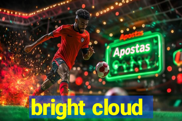 bright cloud